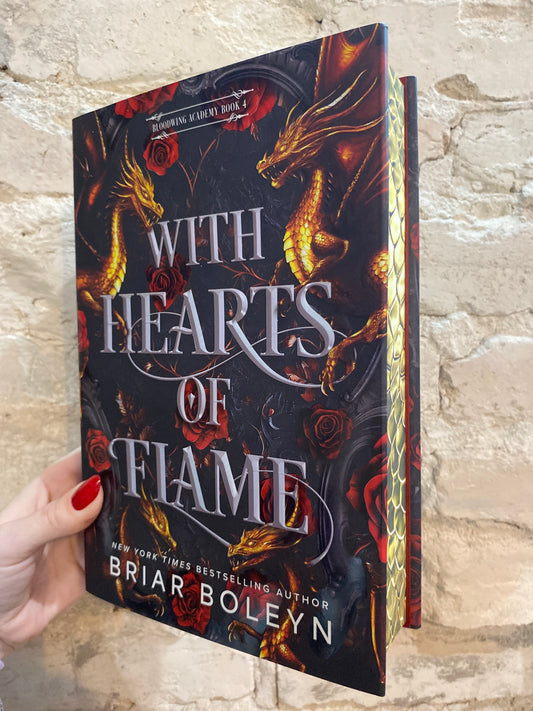 With Hearts of Flame by Briar Boleyn (Deluxe Hardcover) (Bloodwing Academy: Book 4)