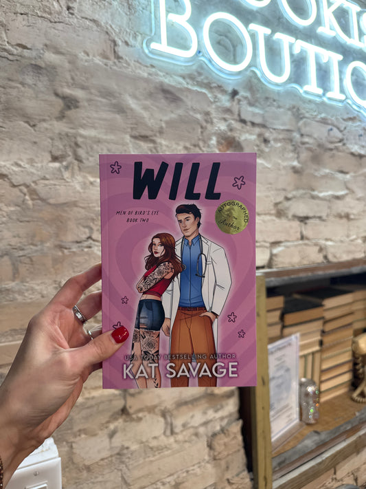 Will by Kat Savage (Men of bird’s eye book 2) *SIGNED*