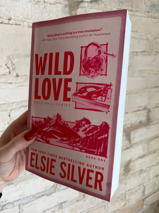 Wild Love by Elsie Silver (Deluxe Edition) (Book 1)