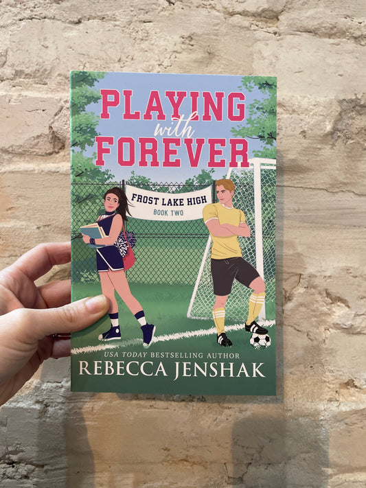 Playing With Forever by Rebecca Jenshak