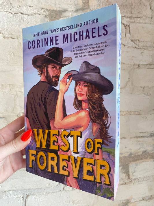West of Forever by Corinne Michaels (Book 1) (Deluxe Edition)