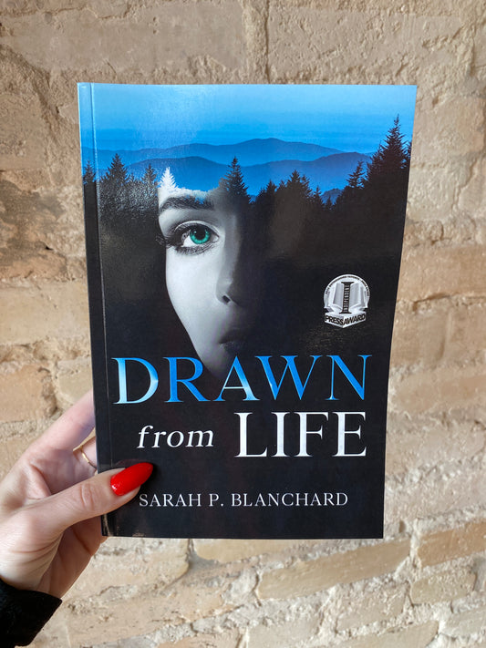 Drawn from Life by Sarah P. Blanchard