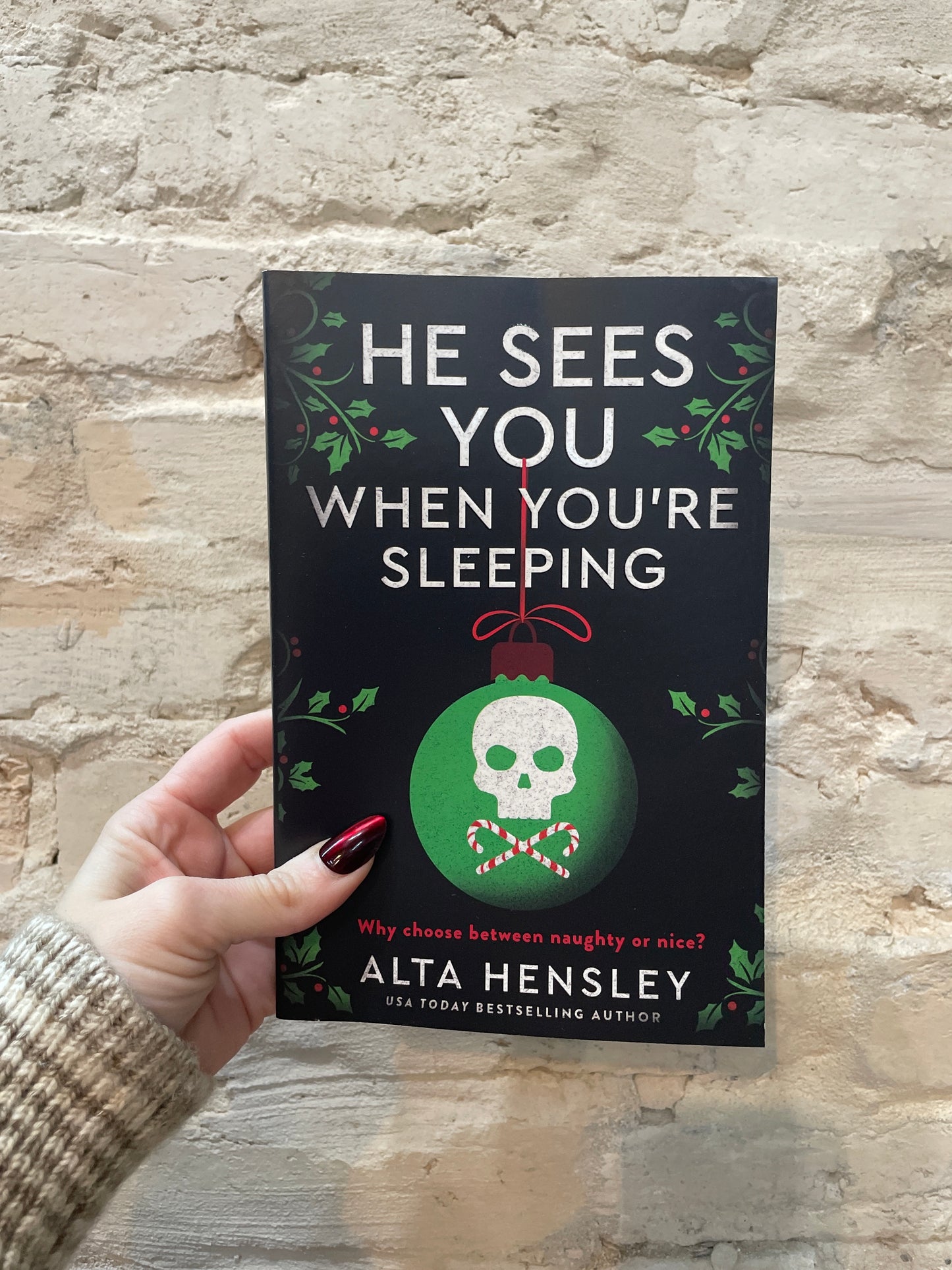 He Sees You When You’re Sleeping by Alta Hensley