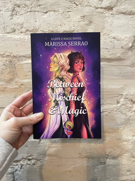 Between Mischief & Magic by Marissa Serrao