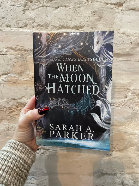 When the Moon Hatched by Sarah A. Parker