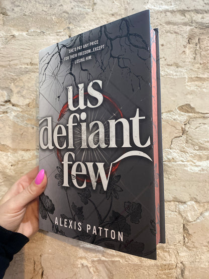 Us Defiant Few by Alexis Patton (Deluxe Edition) (Book 3) *PREORDER*