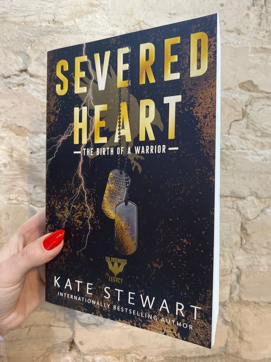 Severed Heart by Kate Stewart (Ravenhood Legacy Trilogy: Book 2)