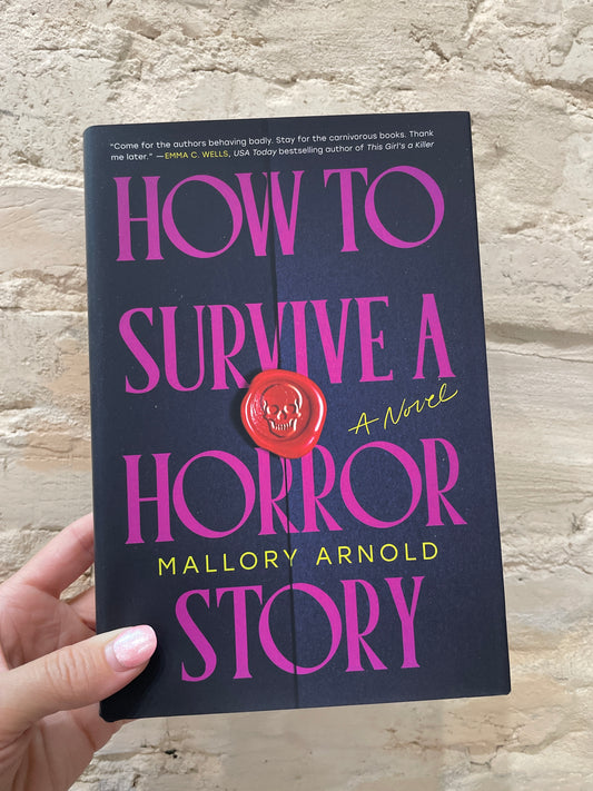 How to Survive a Horror Story (hardcover)