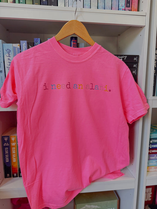 I need An Alani T Shirt *ONLINE EXCLUSIVE*