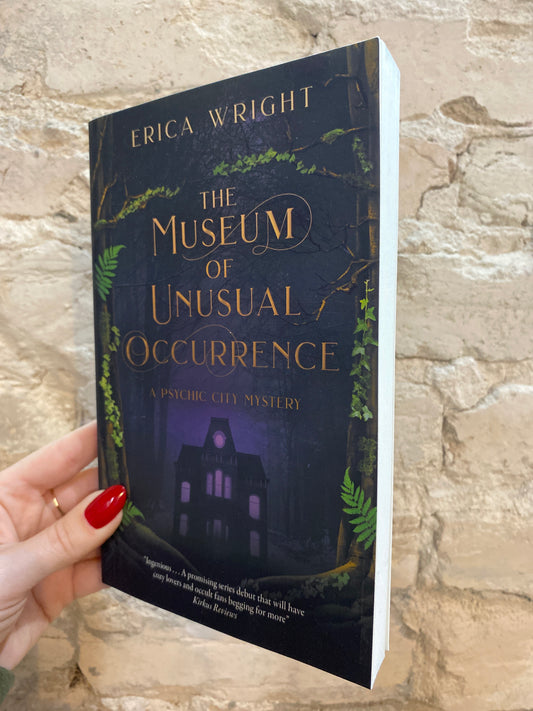 The Museum of Unusual Occurrence by Erica Wright (Book 1)