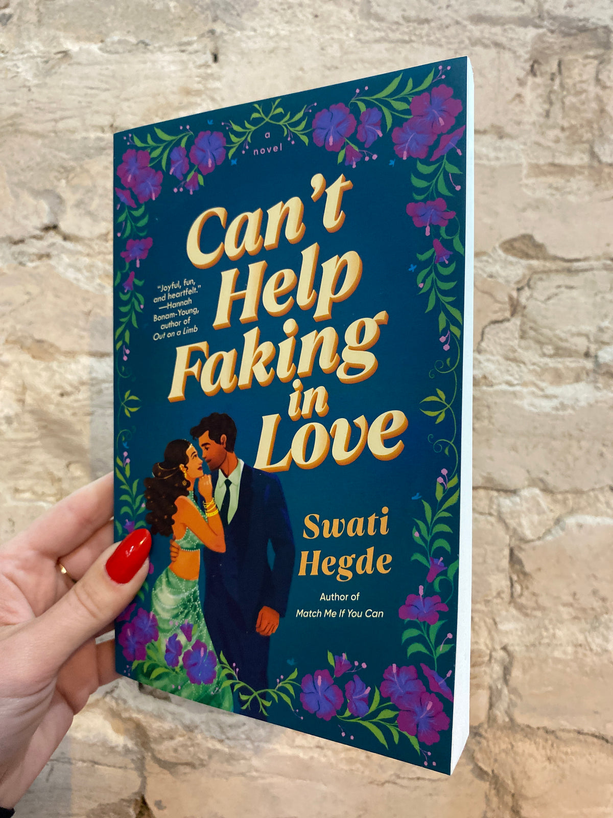 Can't Help Faking in Love by Swati Hegde