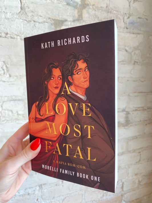 A Love Most Fatal by Kath Richard’s