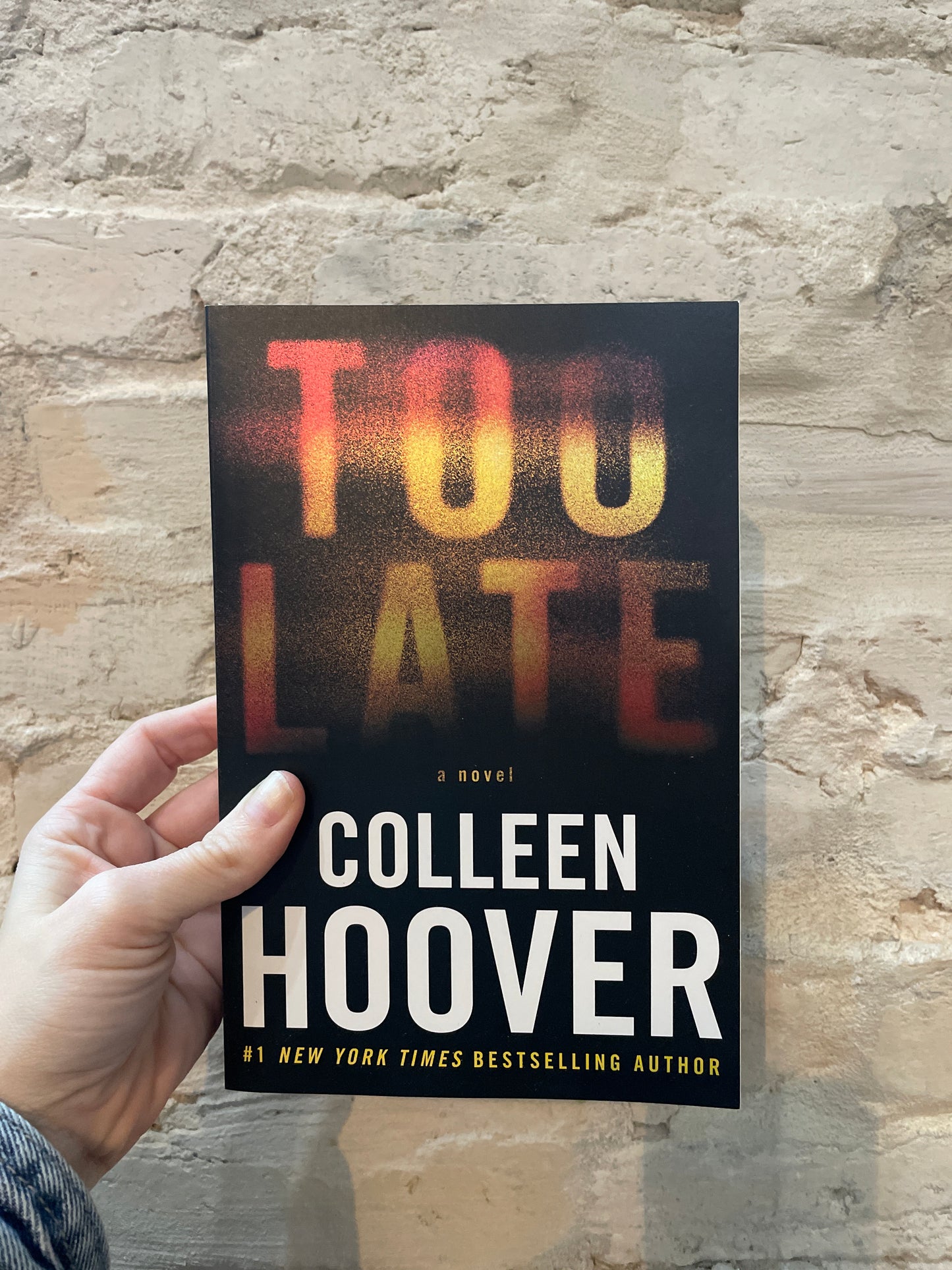 Too Late by Colleen Hoover