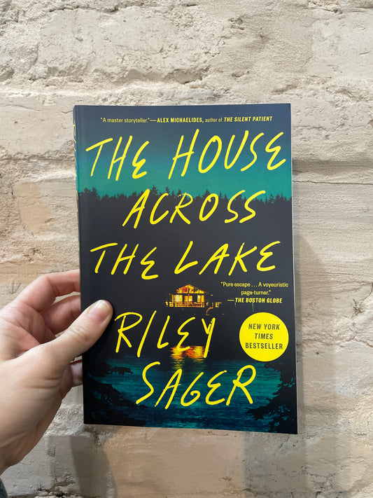 The House Across The Lake by Riley Sager