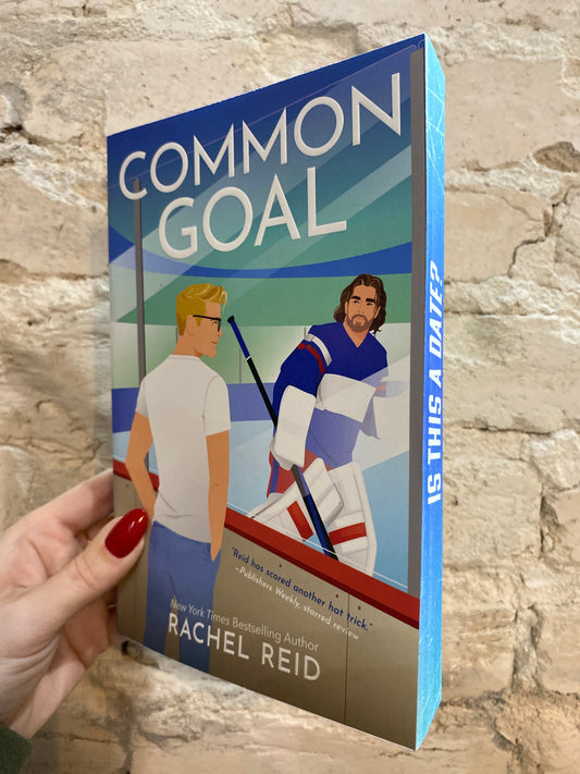 Common Goal by Rachel Reid (Game Changers: Book 4) (Deluxe Limited Edition)