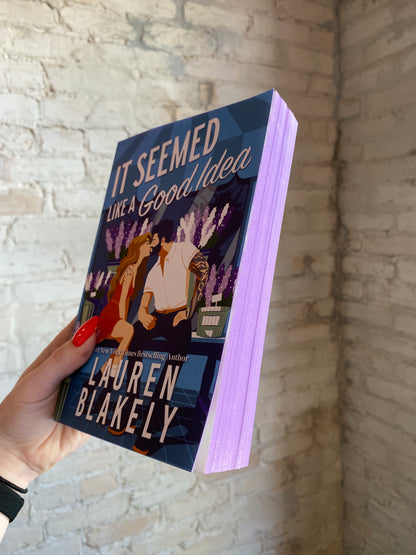 It Seemed Like A Good Idea by Lauren Blakely (Deluxe Edition) (Book 1)