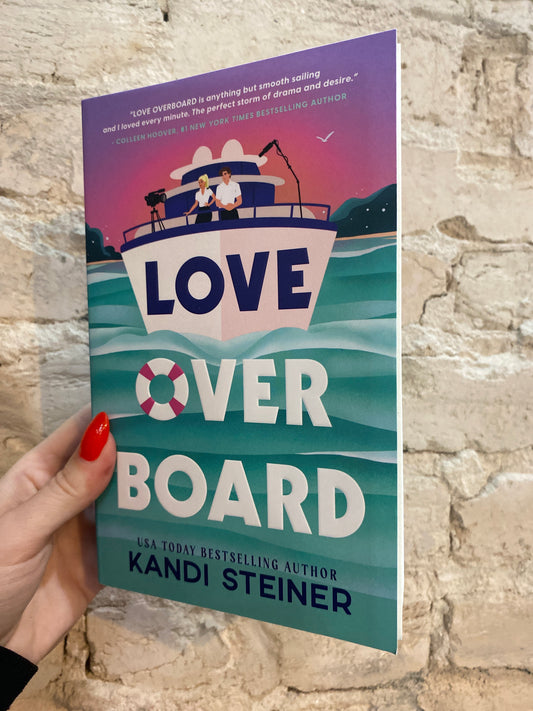 Love Overboard by Kandi Steiner