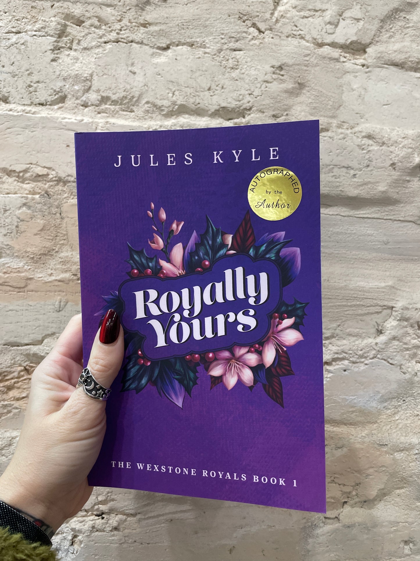 Royally Yours by Jules Kyle (Book 1) *Signed*