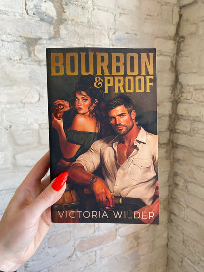 Bourbon & Proof by Victoria Wilder (Deluxe Edition)