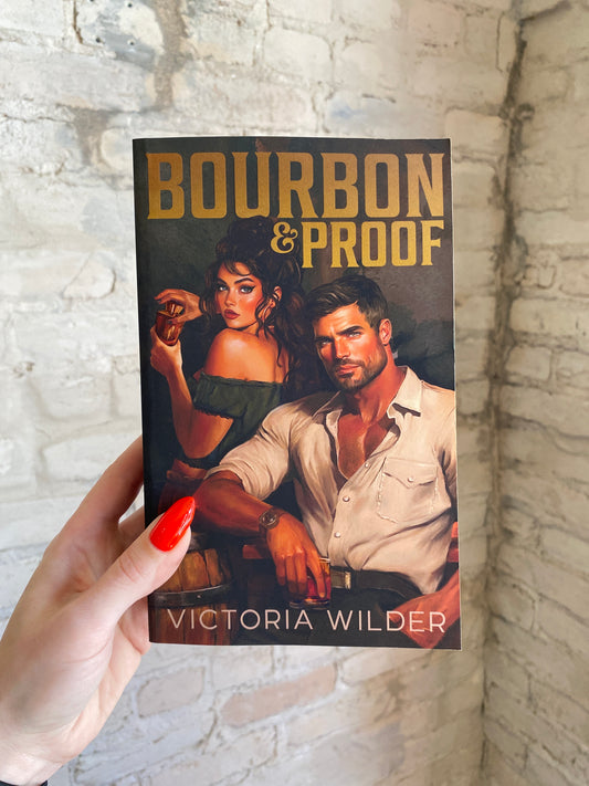 Bourbon & Proof by Victoria Wilder (Deluxe Edition) (Book 3)