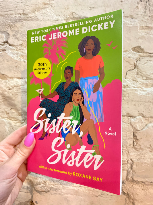 Sister, Sister by Eric Jerome Dickey