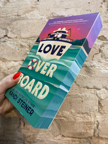 Love Overboard by Kandi Steiner