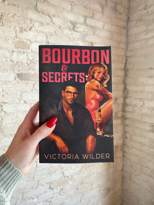 Bourbon & Secrets by Victoria Wilder (Deluxe Edition) (Book 2)