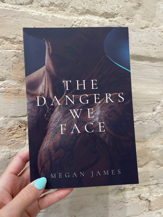 The Dangers We Face