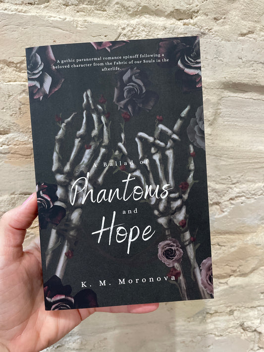 A Ballad of Phantoms and Hope