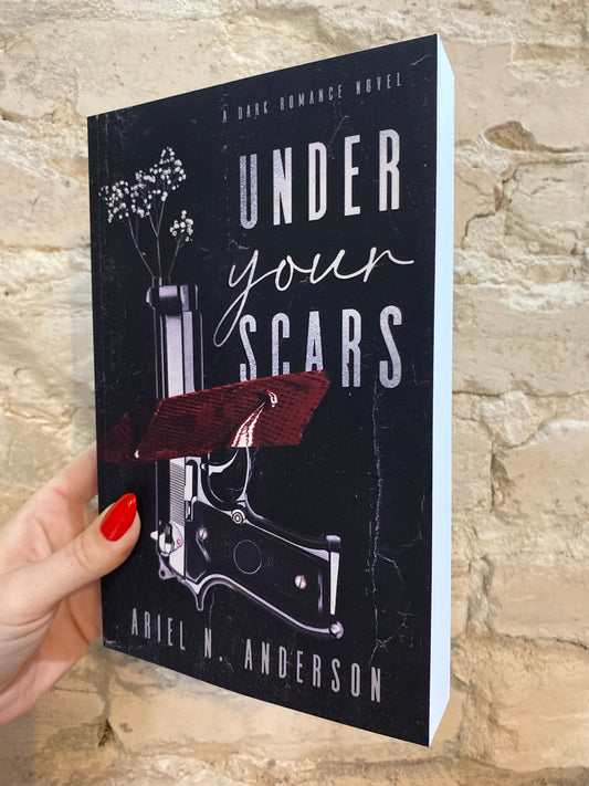 Under Your Scars by Ariel N. Anderson