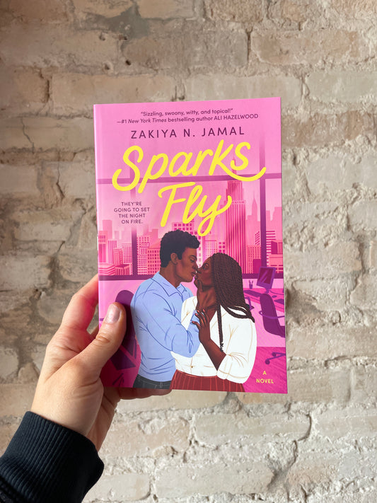 Sparks Fly by Zakiya N. Jamal