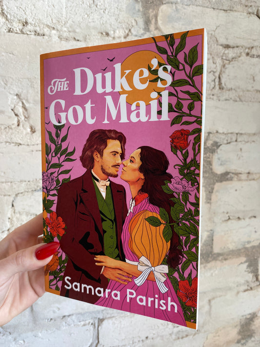 The Duke's Got Mail by Samara Parish