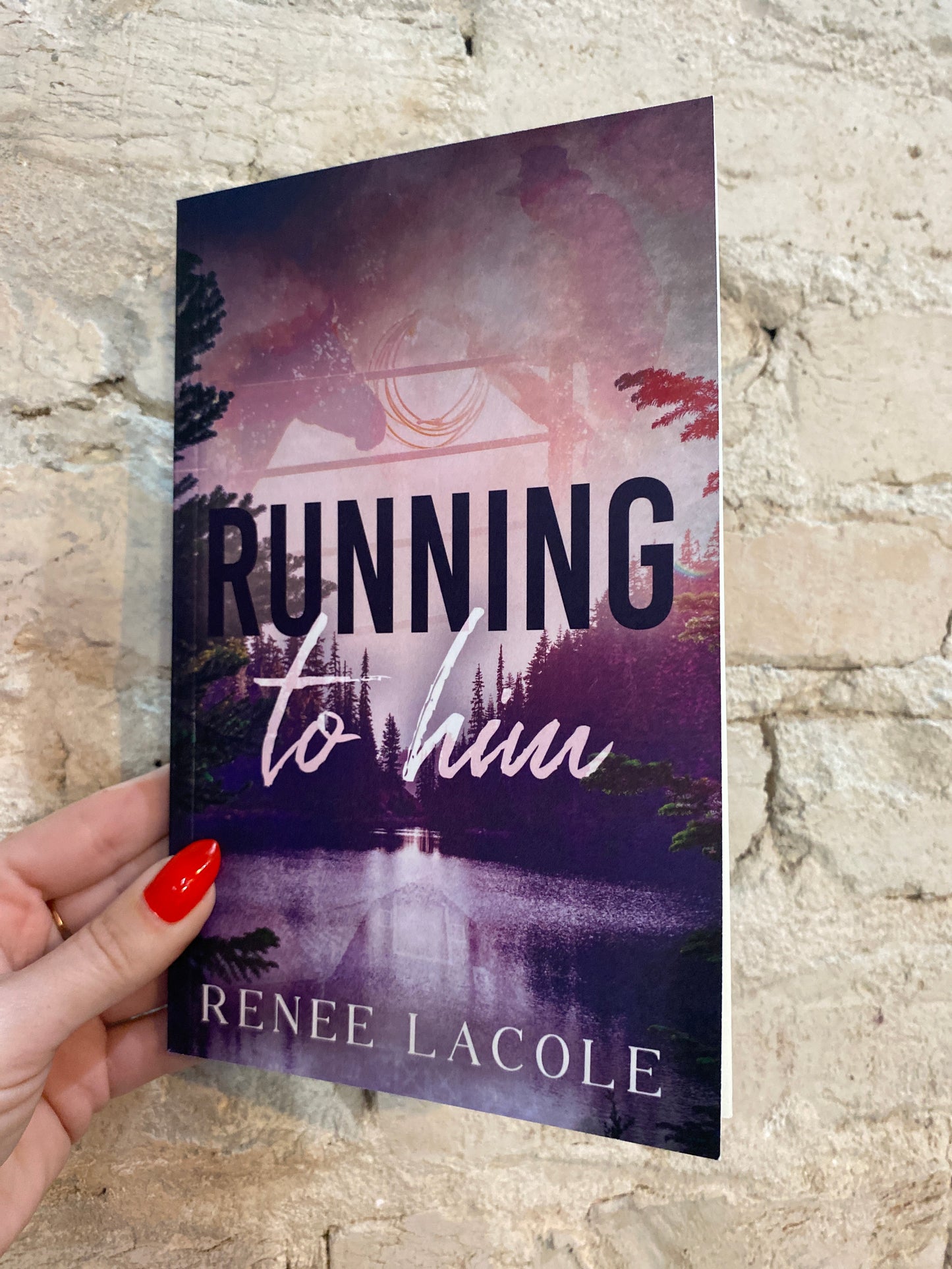 Running to Him by Renee Lacole *Signed*