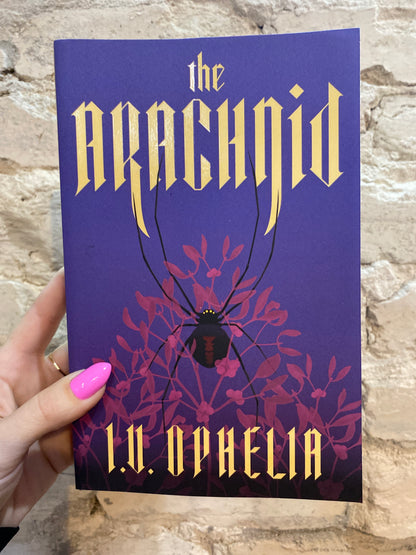 The Arachnid by I.V. Ophelia (Deluxe Edition) (Book 2)