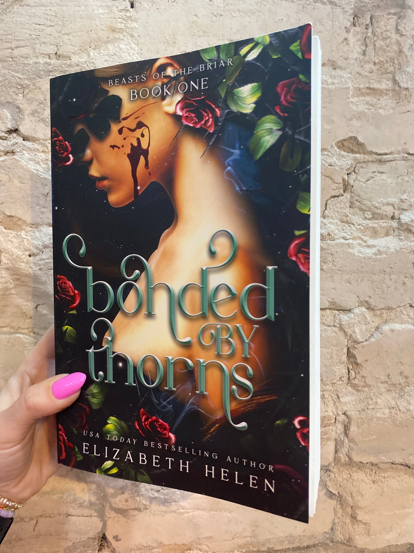 Bonded By Thorns by Elizabeth Helen (Book 1) (Standard Edition)