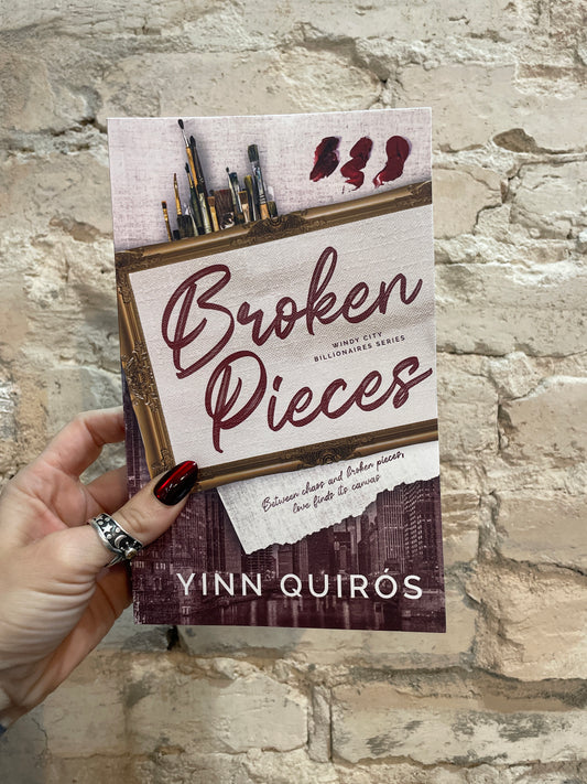 Broken Pieces by Yinn Quiros (Book 1)