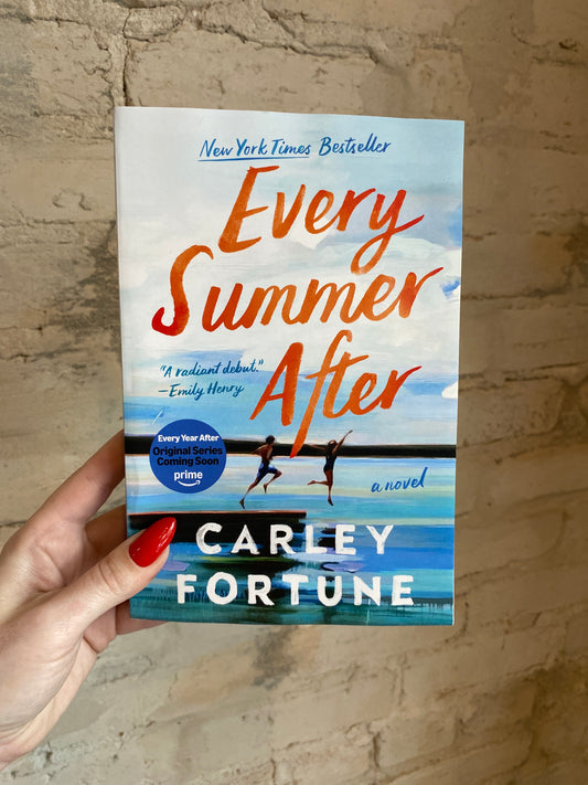 Every Summer After by Carley Fortune