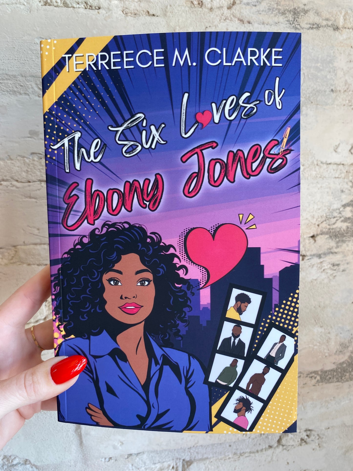 The Six Loves of Ebony Jones by Terreece M. Clarke