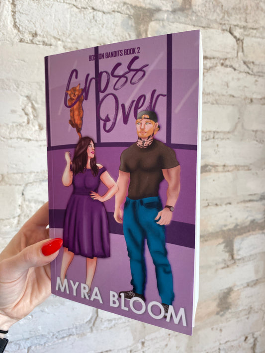 Cross Over by Myra Bloom (Boston Bandits: book 2)
