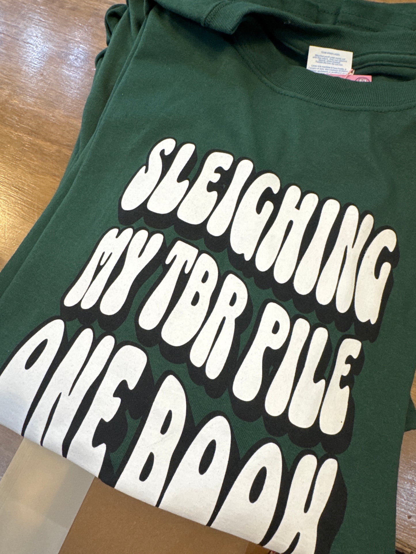 Sleighing My TBR T Shirt