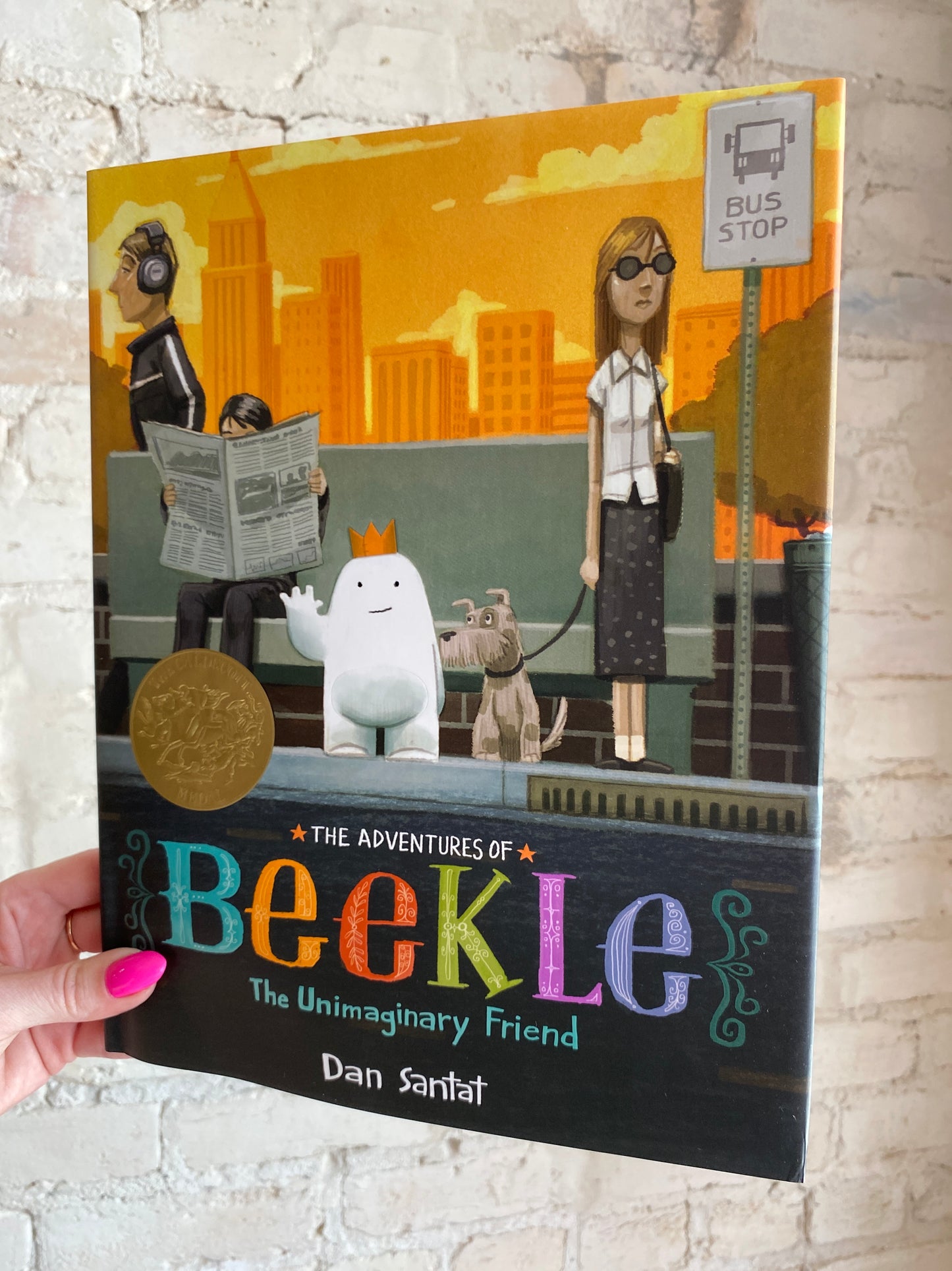 The Adventures of Beekle: The Unimaginary Friend by Dan Santa