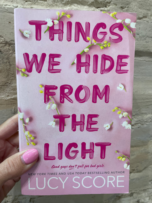 Things We Hide From the Light