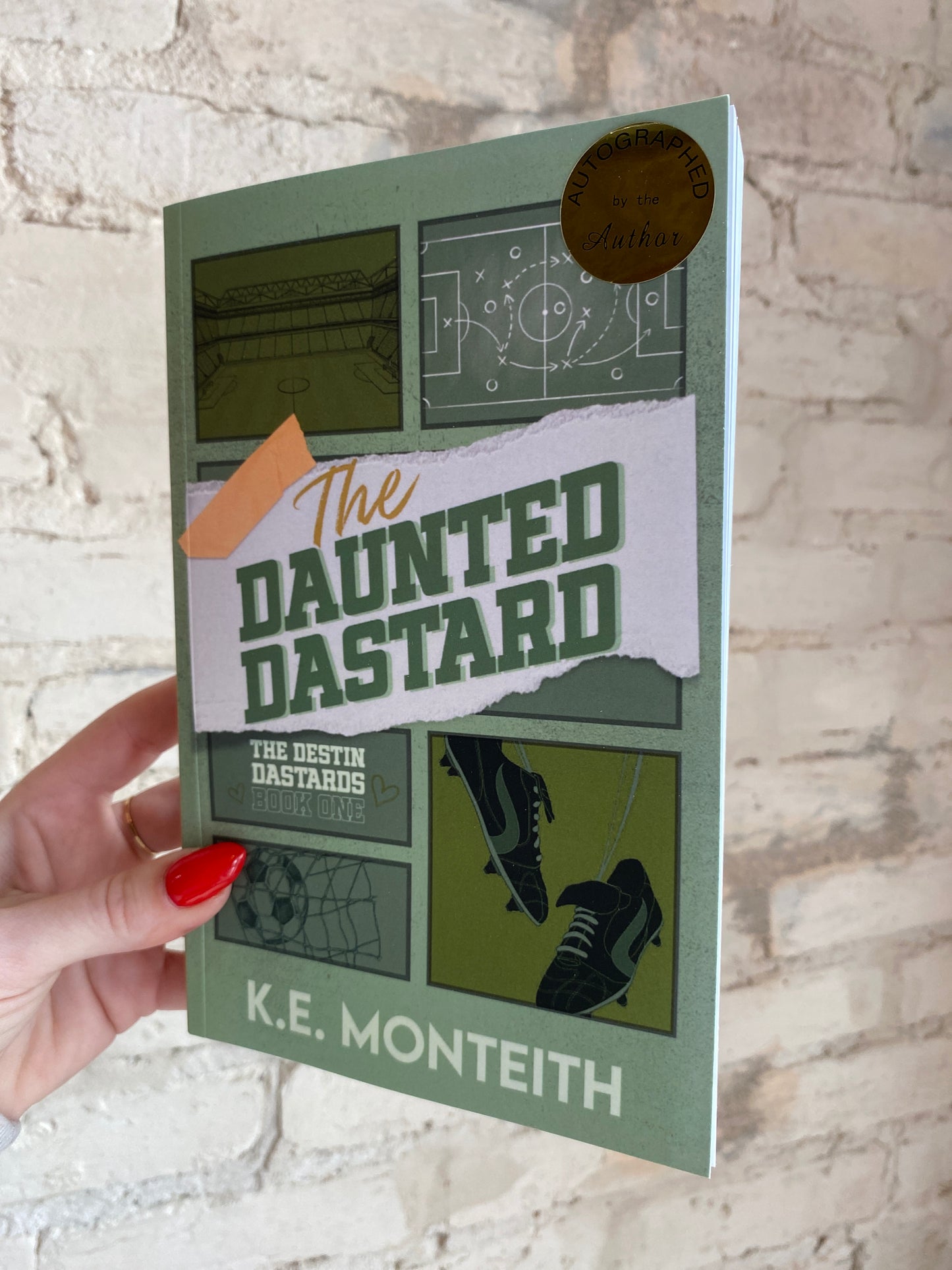 The Daunted Dastard by K.E. Monteith (SIGNED w/ Art)