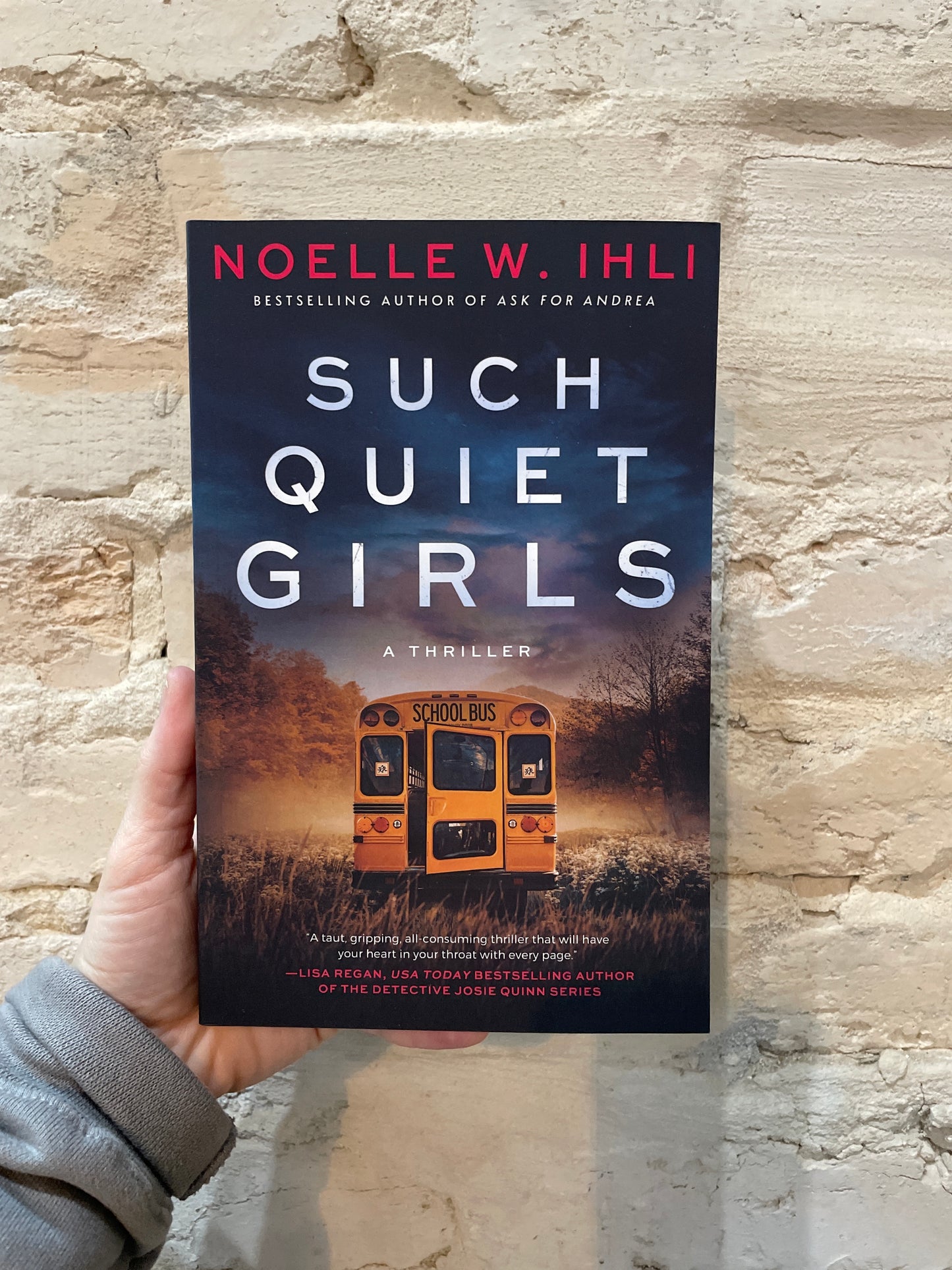 Such Quiet Girls by Noelle W. Ihli