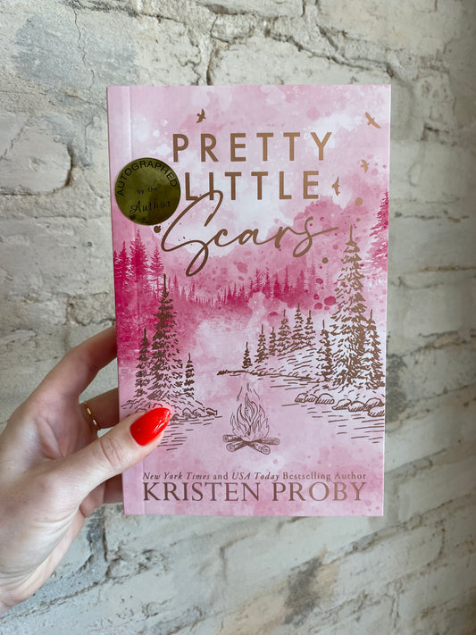 Pretty Little Scars by Kristen Proby *HAND SIGNED* (Book 1)