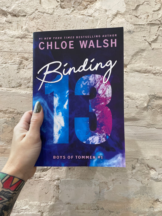 Binding 13 by Chloe Walsh (New Cover) (Book 1)