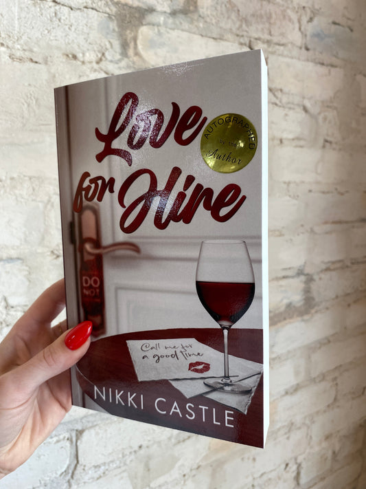 Love for Hire by Nikki Castle *Signed w/ Art*