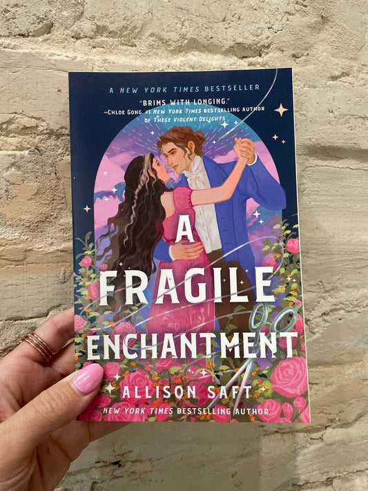 A Fragile Enchantment