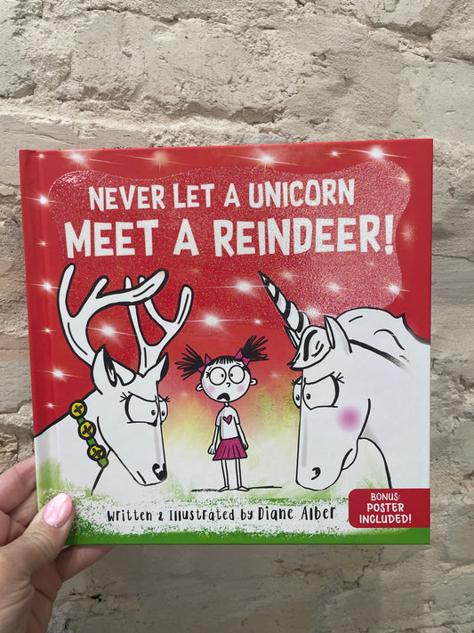 Never Let A Unicorn Meet A Reindeer!