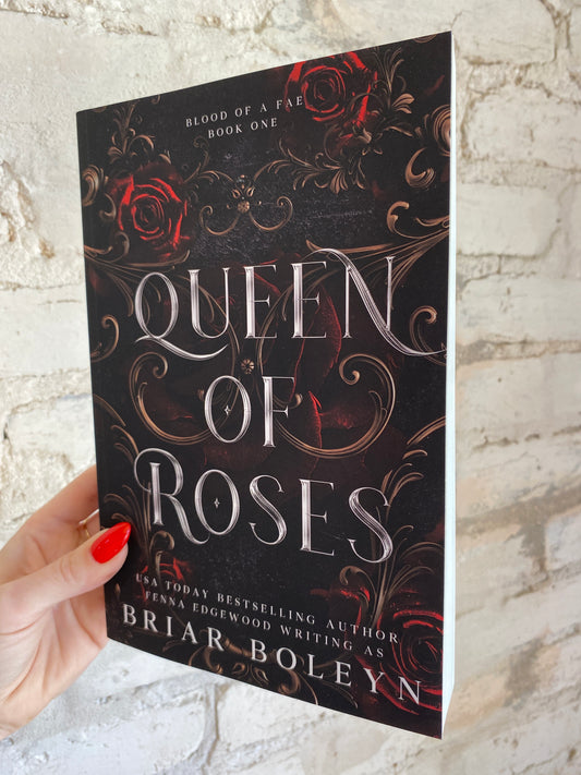 Queen of Roses by Briar Boleyn